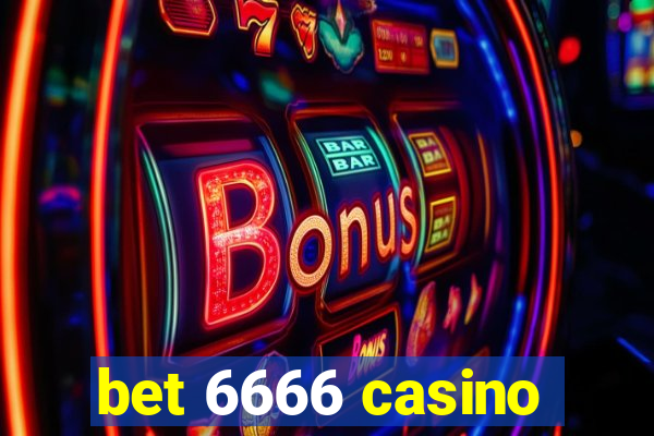 bet 6666 casino