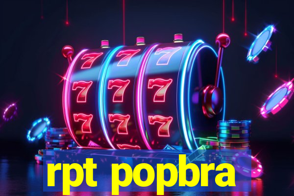 rpt popbra