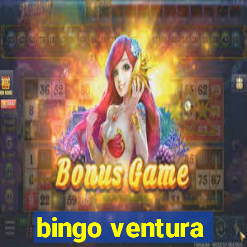 bingo ventura