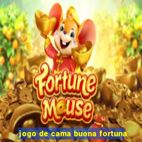 jogo de cama buona fortuna