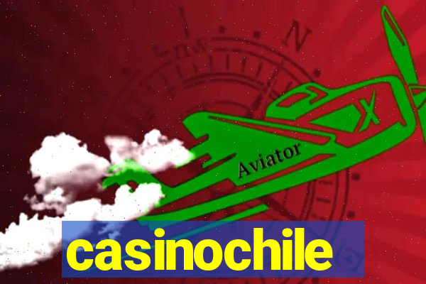 casinochile