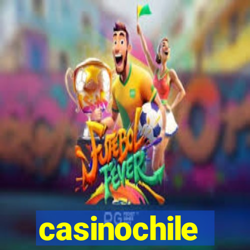 casinochile