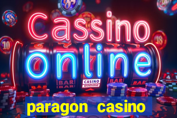 paragon casino resort in marksville