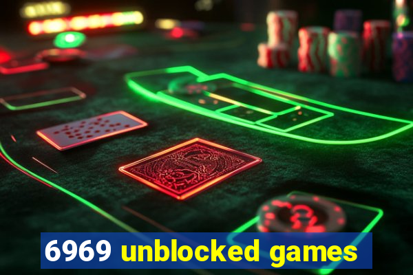 6969 unblocked games