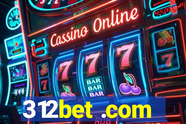 312bet .com