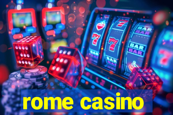 rome casino