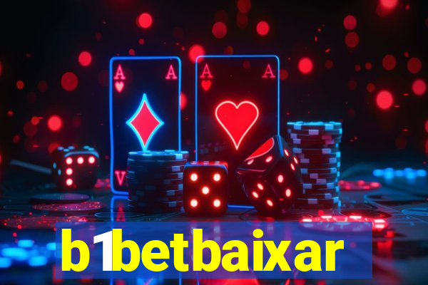 b1betbaixar