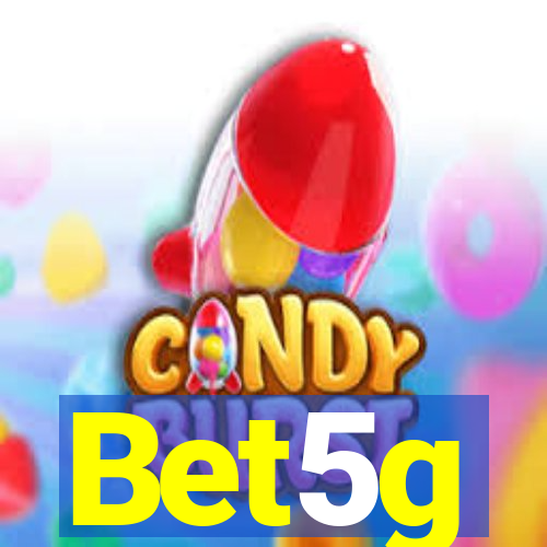 Bet5g