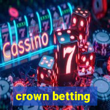 crown betting