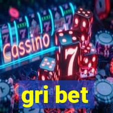 gri bet