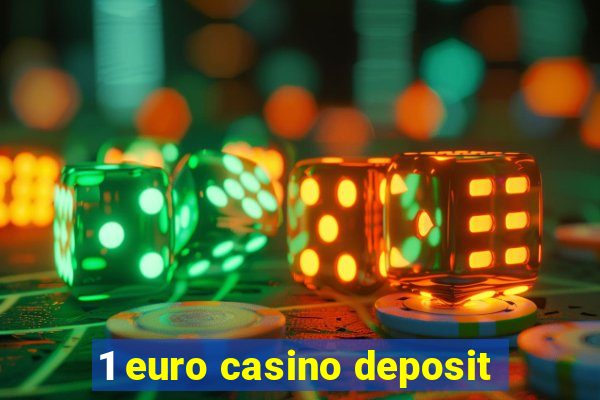 1 euro casino deposit