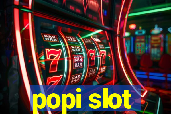 popi slot