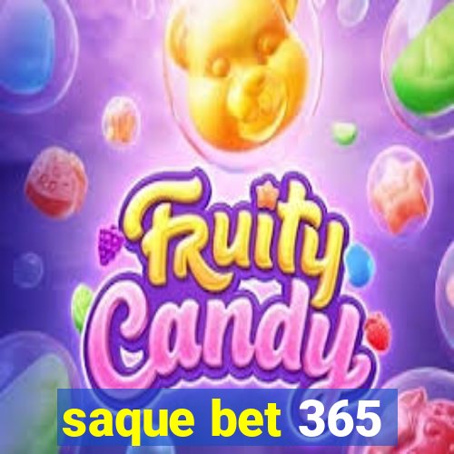 saque bet 365