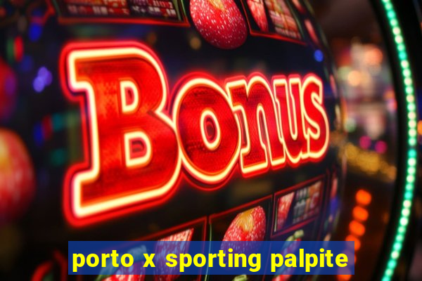 porto x sporting palpite