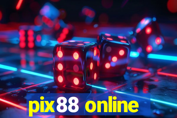 pix88 online