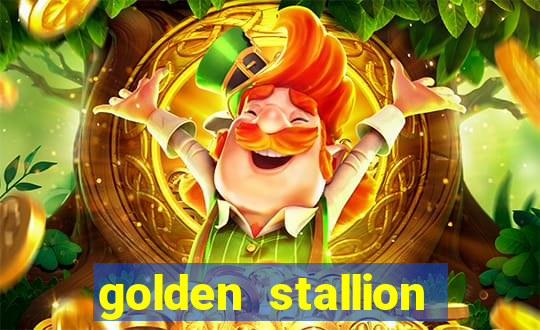 golden stallion slot free play