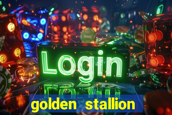 golden stallion slot free play