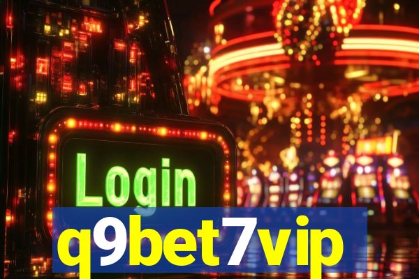 q9bet7vip