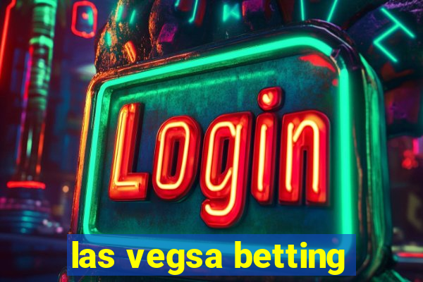 las vegsa betting