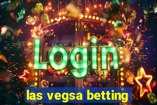 las vegsa betting