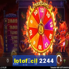 lotof谩cil 2244