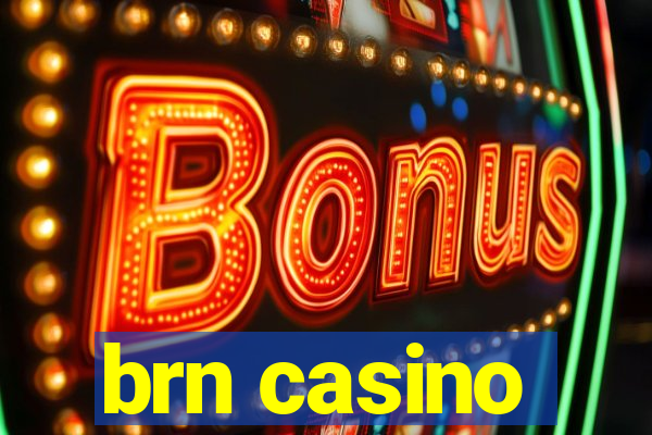 brn casino