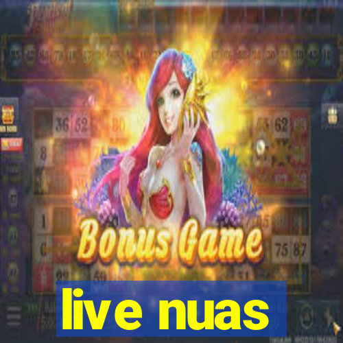 live nuas