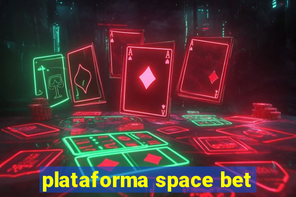 plataforma space bet