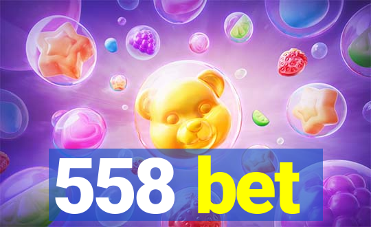 558 bet