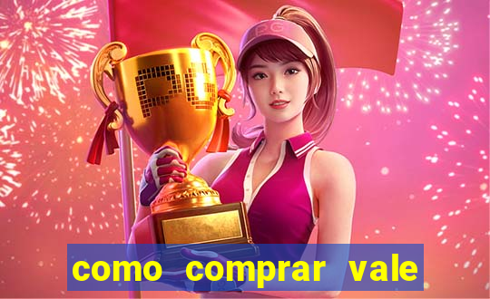 como comprar vale sorte online