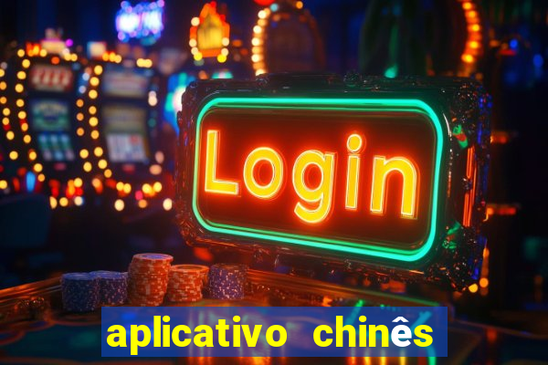 aplicativo chinês de jogos