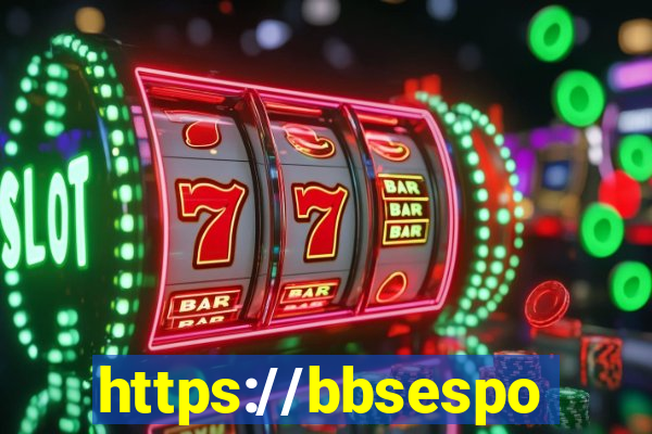 https://bbsesportes.com