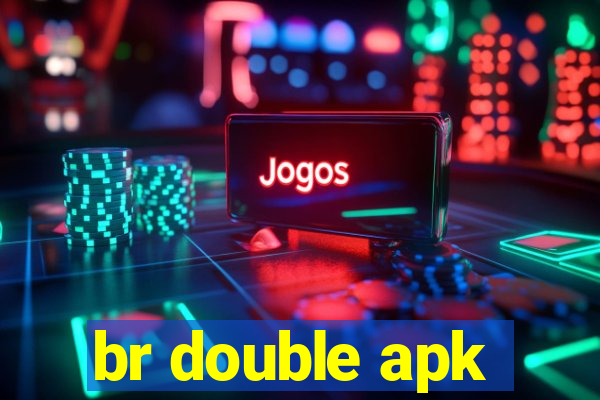 br double apk