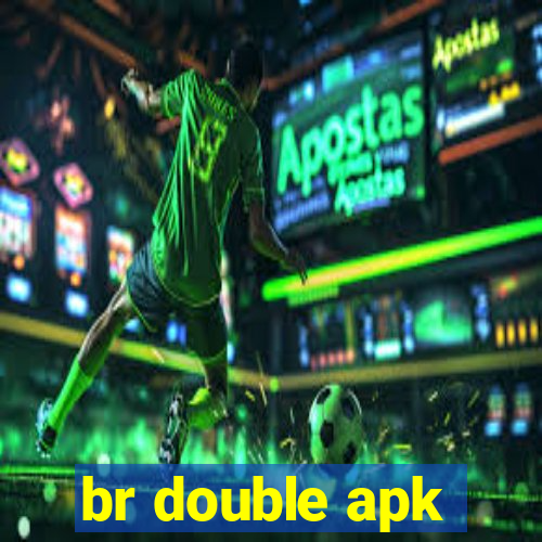 br double apk