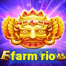 farm rio