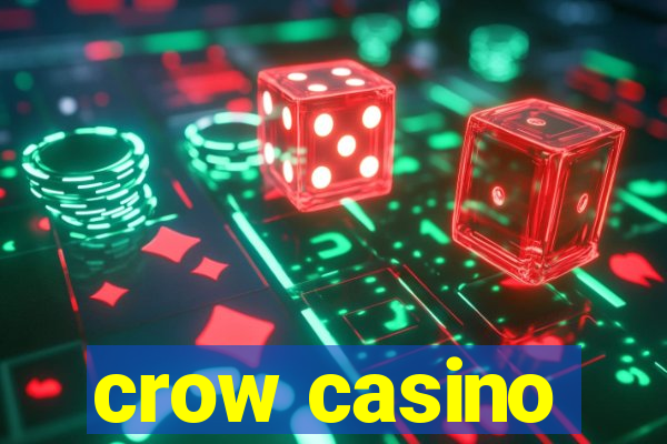 crow casino