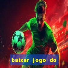 baixar jogo do tigrinho demo