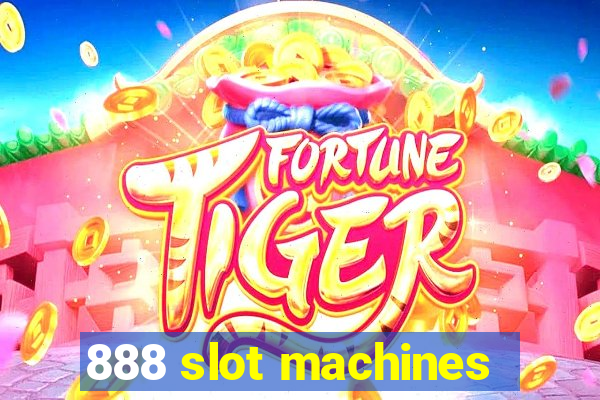 888 slot machines