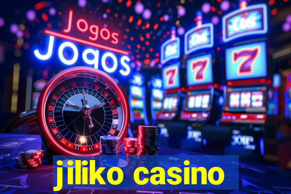 jiliko casino