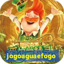 jogoaguaefogo