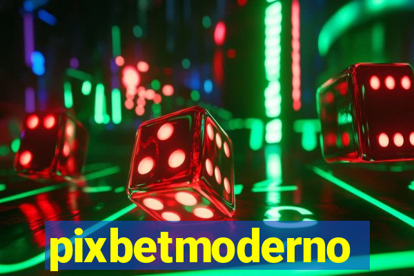 pixbetmoderno