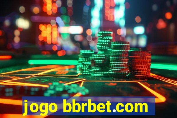 jogo bbrbet.com