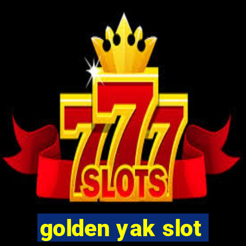 golden yak slot