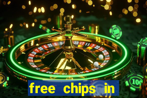 free chips in huuuge casino