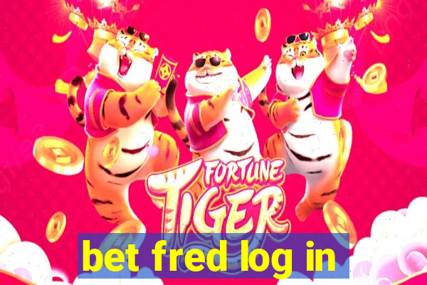 bet fred log in