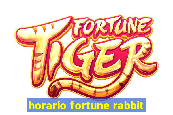 horario fortune rabbit