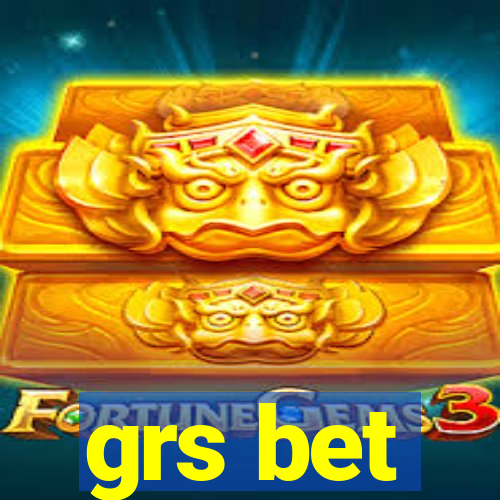 grs bet