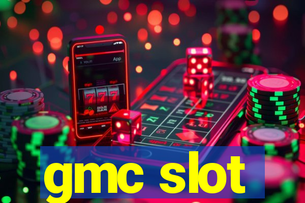 gmc slot