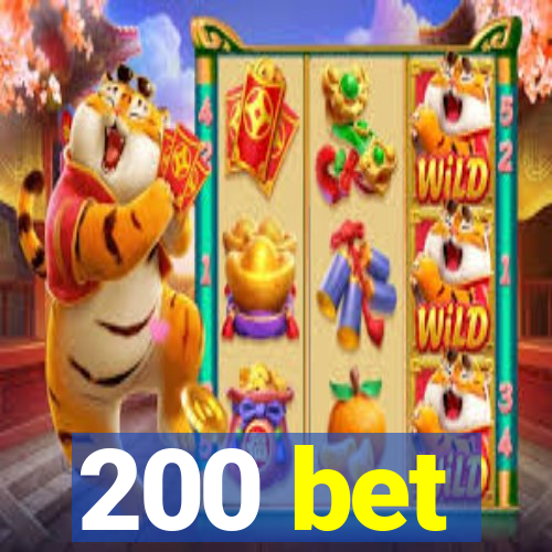 200 bet