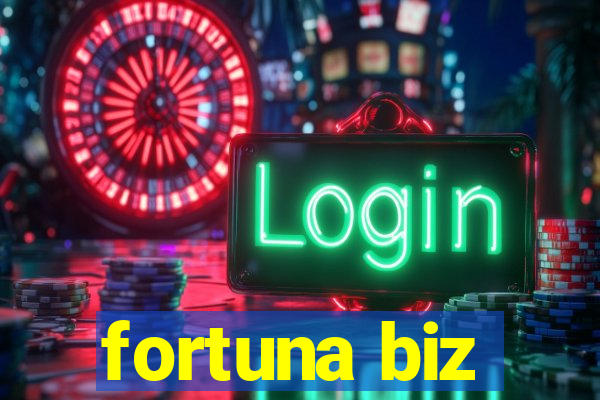 fortuna biz